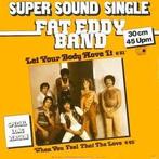 12 inch gebruikt - Fat Eddy Band - Let Your Body Move It, Cd's en Dvd's, Vinyl Singles, Zo goed als nieuw, Verzenden