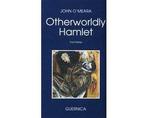 Other Worldly Hamlet - Other Worldly Hamlet, Boeken, Ophalen of Verzenden, Nieuw