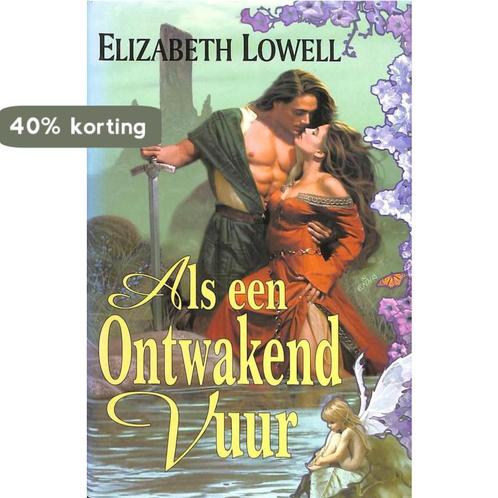 Als een ontwakend vuur 9789041004550 E. Lowell, Boeken, Streekboeken en Streekromans, Gelezen, Verzenden