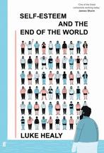 Self-Esteem and the End of the World [HC], Verzenden, Nieuw