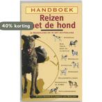 Handboek reizen met de hond in Nederland en in het, Verzenden, Gelezen, L. van Weelden