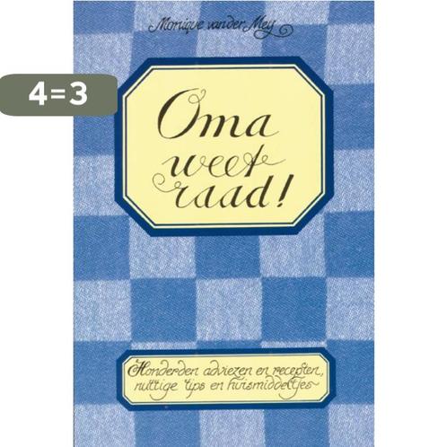 Oma weet raad 9789072540553, Boeken, Hobby en Vrije tijd, Zo goed als nieuw, Verzenden