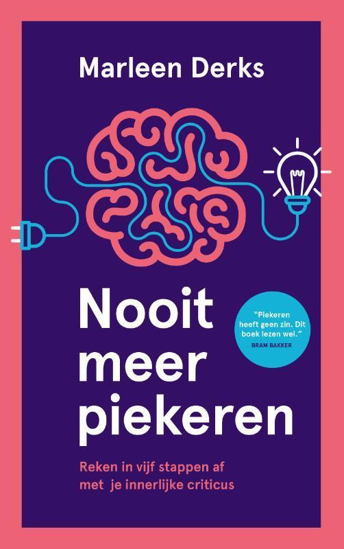 Nooit meer piekeren 9789492495884, Boeken, Studieboeken en Cursussen, Zo goed als nieuw, Verzenden