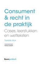 Consument amp recht in de praktijk 9789462909021, Boeken, Zo goed als nieuw
