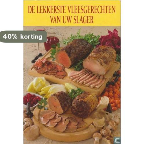 De lekkerste vleesgerechten van uw slager 9789055011827, Boeken, Overige Boeken, Gelezen, Verzenden