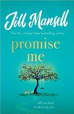 Promise Me | Jill Mansell | 9781472287892, Boeken, Zo goed als nieuw, Jill Mansell