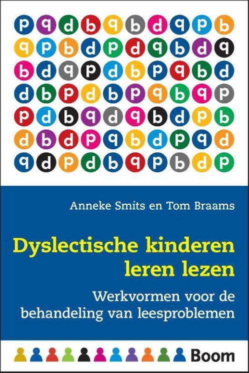 Dyslectische kinderen leren lezen / In de klas 9789024403318, Boeken, Studieboeken en Cursussen, Gelezen, Verzenden