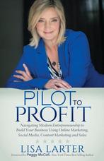 Pilot to Profit 9781614488453 Lisa Larter, Verzenden, Gelezen, Lisa Larter