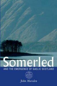 Somerled: and the emergence of Gaelic Scotland by John, Boeken, Biografieën, Gelezen, Verzenden