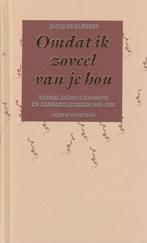 Omdat ik zoveel van je hou 9789023669135 Jacques Klöters, Boeken, Kunst en Cultuur | Dans en Theater, Verzenden, Zo goed als nieuw