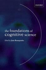 The Foundations of Cognitive Science 9780198238898, Boeken, Verzenden, Gelezen, Joao Branquinho