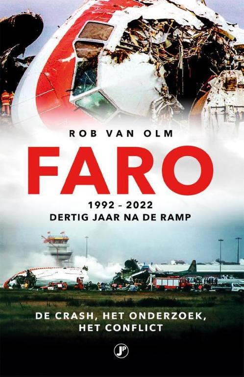 Faro 30 jaar later 9789089750310 Rob van Olm, Boeken, Overige Boeken, Zo goed als nieuw, Verzenden