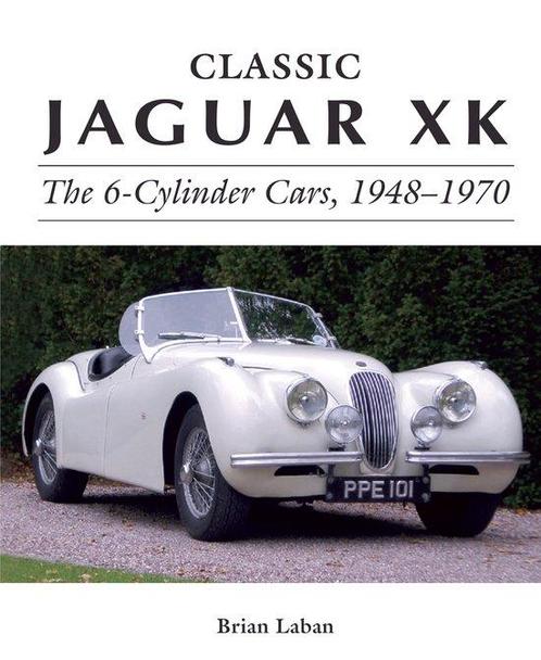 9781785001932 Classic Jaguar XK Brian Laban, Boeken, Informatica en Computer, Nieuw, Verzenden