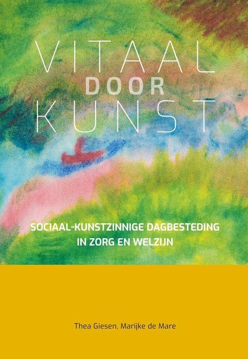 9789085601050 Vitaal door kunst | Tweedehands, Boeken, Psychologie, Zo goed als nieuw, Verzenden