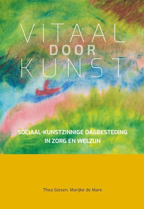 9789085601050 Vitaal door kunst Thea Giesen, Boeken, Psychologie, Nieuw, Verzenden