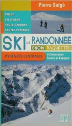 Ski de randonnée, snow, raquettes : Pyrénées centrales, Nieuw, Verzenden