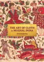 9780691215785 The Art of Cloth in Mughal India, Verzenden, Nieuw, Sylvia Houghteling