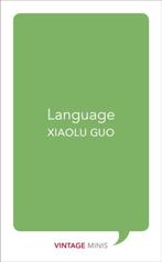 Language 9781784872700 Xiaolu Guo, Boeken, Verzenden, Gelezen, Xiaolu Guo