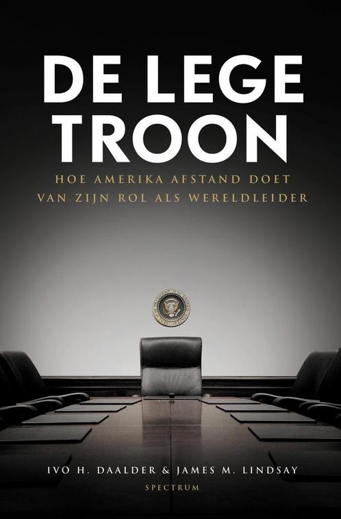 De lege troon (9789000366835, Ivo Daalder), Boeken, Geschiedenis | Wereld, Nieuw, Verzenden