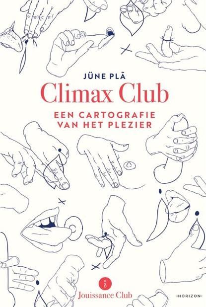 Climax Club | 9789463962926 | June Pla, Boeken, Gezondheid, Dieet en Voeding, Zo goed als nieuw