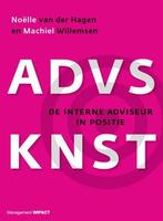 Advieskunst: De interne adviseur in positie, 9789462762923, Boeken, Verzenden, Zo goed als nieuw, Studieboeken