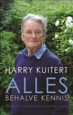 Alles behalve kennis 9789025901127 Harry Kuitert, Verzenden, Gelezen, Harry Kuitert