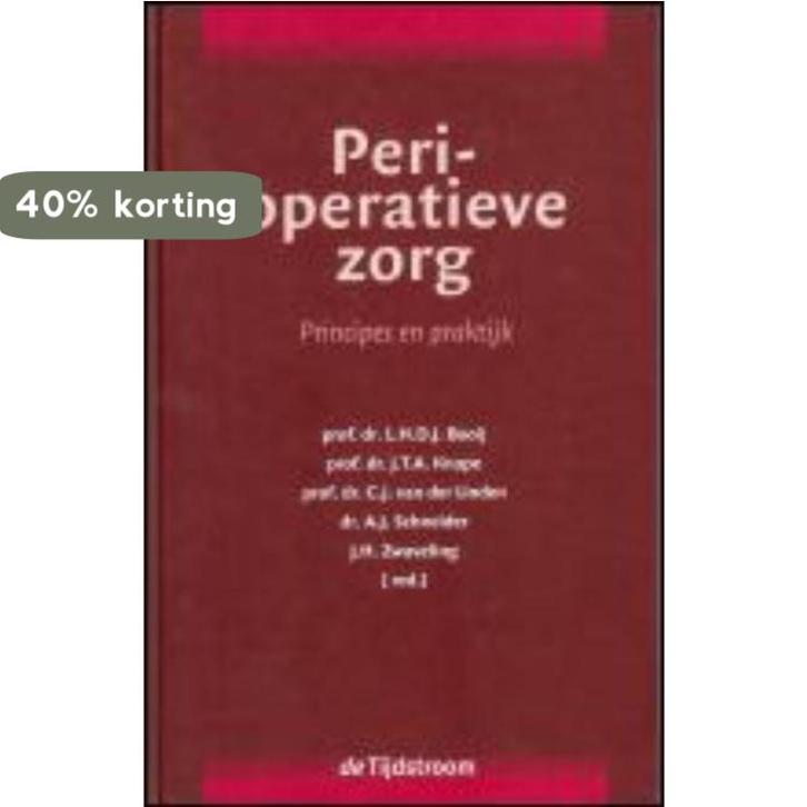 Peri-operatieve zorg 9789058980304, Boeken, Wetenschap, Zo goed als nieuw, Verzenden