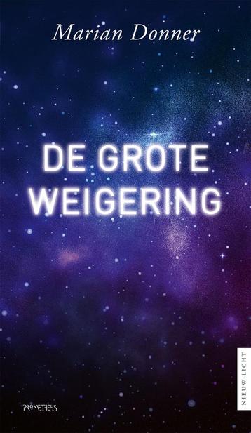 Nieuw licht - De grote weigering (9789044647846) beschikbaar voor biedingen