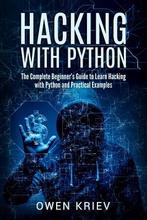 Hacking with Python 9781544882376, Boeken, Schoolboeken, Verzenden, Zo goed als nieuw