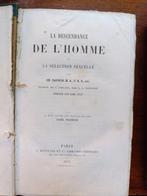 Charles Darwin - La descendance de lHomme et la selection, Antiek en Kunst, Antiek | Boeken en Bijbels