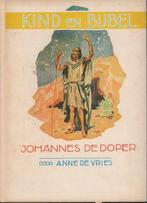 Johannes de doper 9789026644344 Anne de Vries, Gelezen, Anne de Vries, Tjeerd Bottema, Verzenden