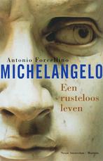 Michelangelo - Antonio Forcellino - 9789046802991 - Paperbac, Verzenden, Nieuw