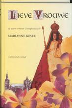 Lieve Vrouwe 9789075142273 M. Keser, Verzenden, Gelezen, M. Keser