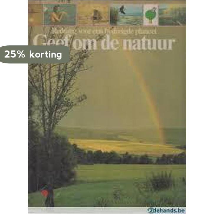 Geef om de natuur 9789031896981 Hans Bouma, Boeken, Overige Boeken, Gelezen, Verzenden