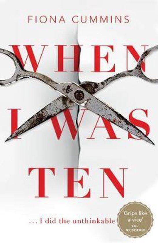 When I Was Ten 9781509876969 Fiona Cummins, Boeken, Taal | Engels, Zo goed als nieuw, Verzenden
