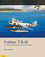 9789464563238 Fokker T.8w Karel Kalkman, Verzenden, Nieuw, Karel Kalkman
