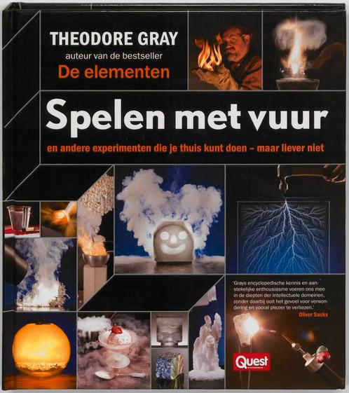 Spelen met vuur 9789059564091 Theodore Gray, Boeken, Wetenschap, Gelezen, Verzenden
