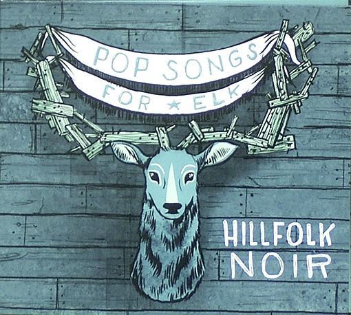 cd digi - Hillfolk Noir - Pop Songs For Elk, Cd's en Dvd's, Cd's | Overige Cd's, Zo goed als nieuw, Verzenden