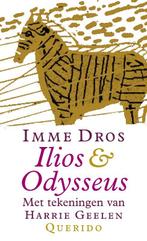 Ilios en Odysseus 9789021460048 Imme Dros, Verzenden, Zo goed als nieuw, Imme Dros