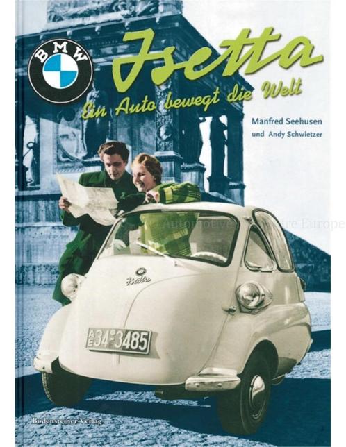 BMW ISETTA, EIN AUTO BEWGT DIE WELT, Boeken, Auto's | Boeken, BMW
