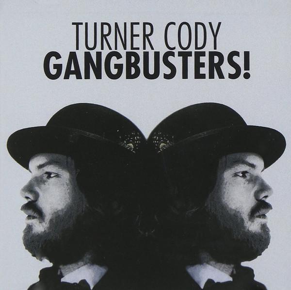 cd - Turner Cody - Gangbusters!, Cd's en Dvd's, Cd's | Overige Cd's, Zo goed als nieuw, Verzenden