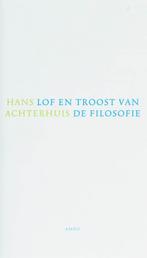 Lof en troost van de filosofie 9789026320996 H. Achterhuis, Verzenden, Zo goed als nieuw, H. Achterhuis