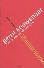 Gerrit Kouwenaar en de politiek van het lezen, Boeken, Verzenden, Nieuw