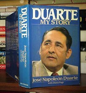 Duarte: My Story By Jose Napoleon Duarte, Boeken, Biografieën, Zo goed als nieuw, Verzenden