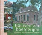 Bouwen Aan Boerderijen 9789058971081, Boeken, Gelezen, Onbekend, N.v.t., Verzenden