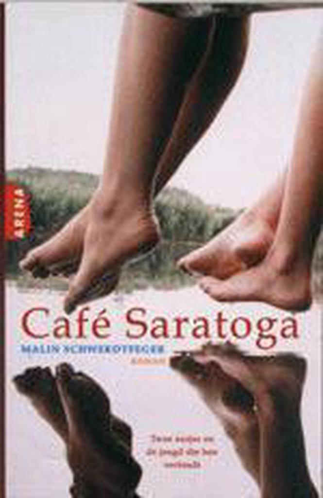 CAFE SARATOGA 9789069744582 Malin Schwerdtfeger, Boeken, Romans, Gelezen, Verzenden