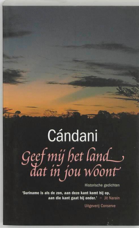 Geef mij het land dat in jou woont 9789054291879 Candani, Boeken, Overige Boeken, Gelezen, Verzenden