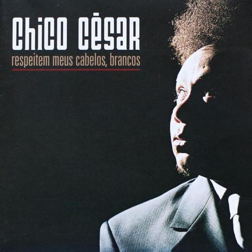 cd - Chico CÃ©sar - Respeitem Meus Cabelos, Brancos, Cd's en Dvd's, Cd's | Overige Cd's, Zo goed als nieuw, Verzenden