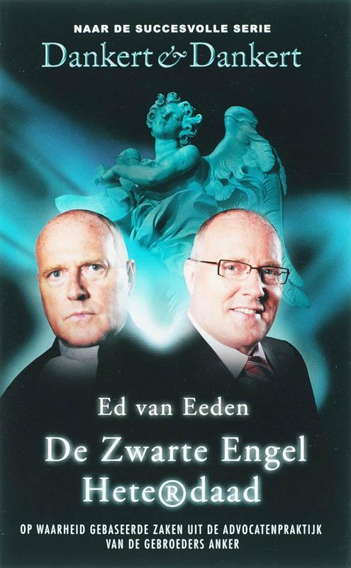 Dankert & Dankert De zwarte engel/Heterdaad 9789026123054, Boeken, Thrillers, Zo goed als nieuw, Verzenden