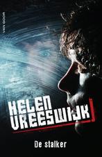 De stalker 9789000342976 Helen Vreeswijk, Boeken, Verzenden, Zo goed als nieuw, Helen Vreeswijk